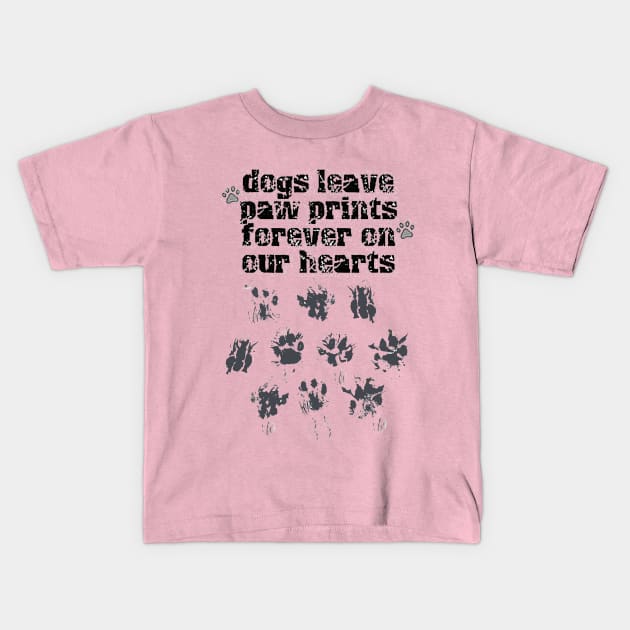 Paw Prints Forever Kids T-Shirt by milicapetroviccvetkovic